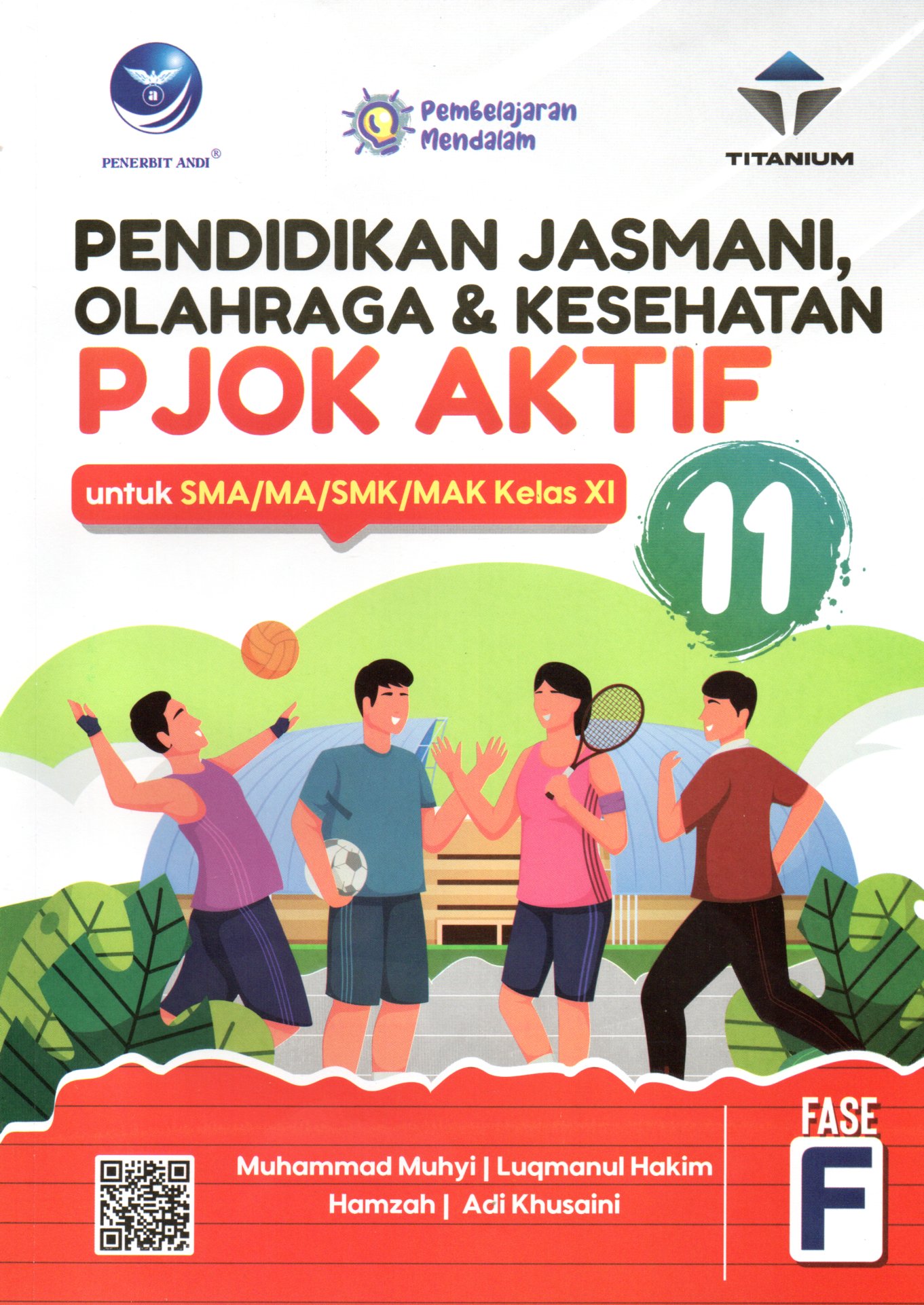 Pendidikan Jasmani Olahraga dan Kesehatan untuk SMA/MA/SMK/MAK Kelas XI