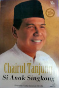 Chairul Tanjung Si Anak Singkong