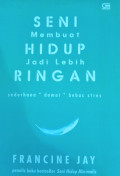 Seni Membuat Hidup Jadi lebih Ringan