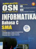 Super Master OSN Olimpiade Sains Nasional Informatika Bahasa C SMA