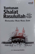 Tuntunan Shalat Rasulullah : Berdasarkan Hadis-Hadis Sahih