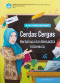 Buku Panduan Guru Cerdas Cergas Berbahasa dan Bersastra Indonesia Kelas XI