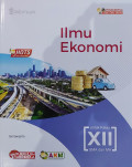 Ilmu Ekonomi untuk Kelas XII SMA dan MA