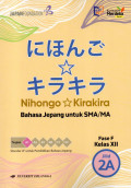 Nihongo Kirakira Bahasa Jepang untuk SMA/MA Fase F Kelas XII